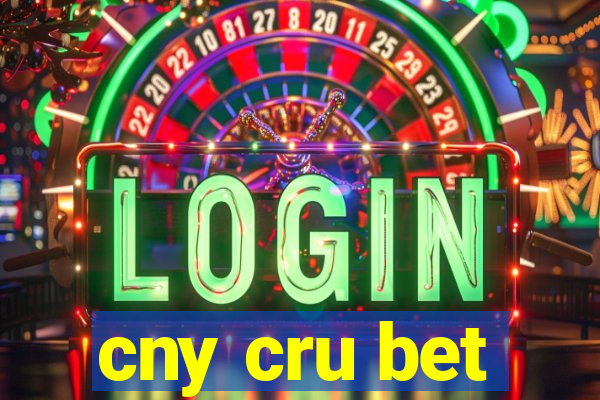 cny cru bet